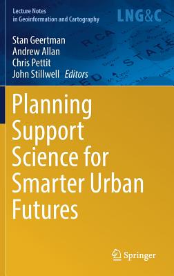 Planning Support Science for Smarter Urban Futures