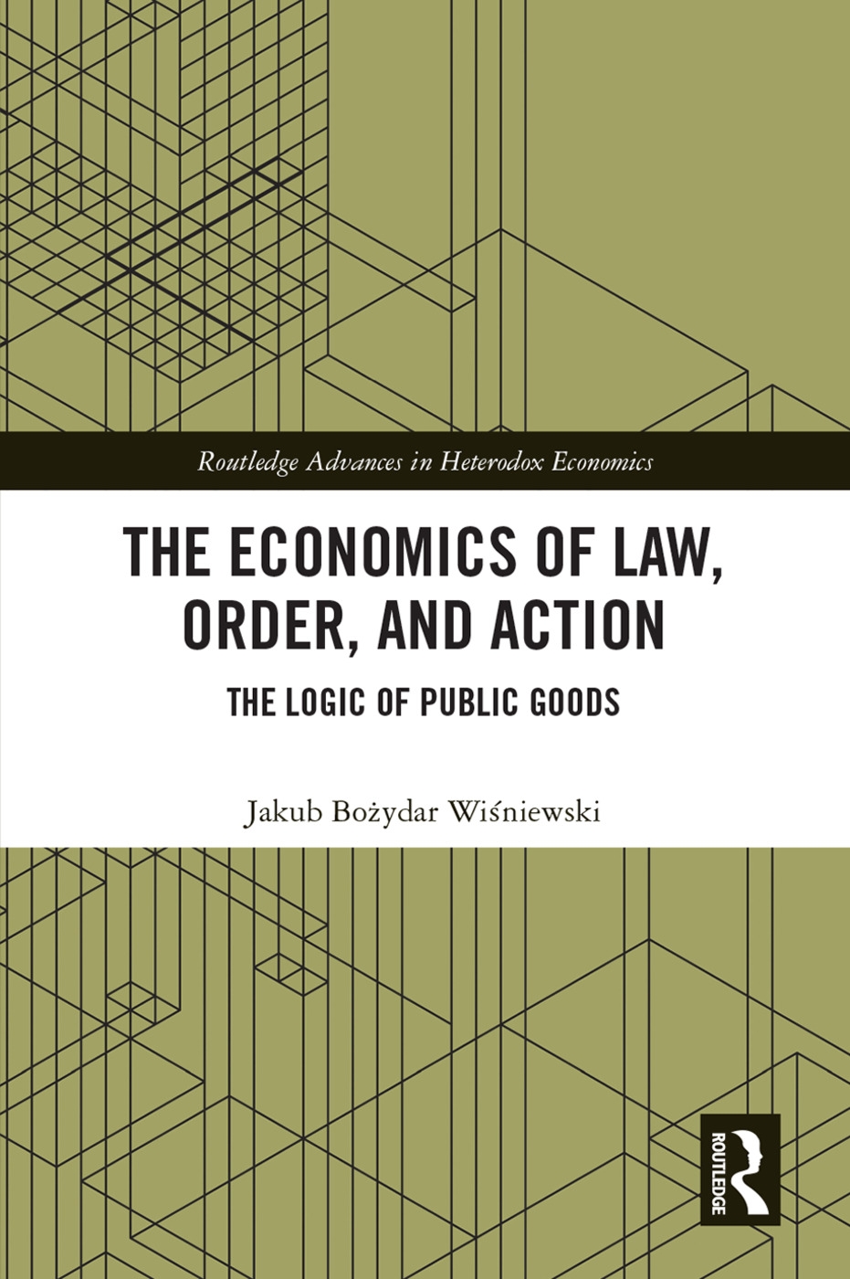 The Economics of Law, Order, and Action: The Logic of Public Goods