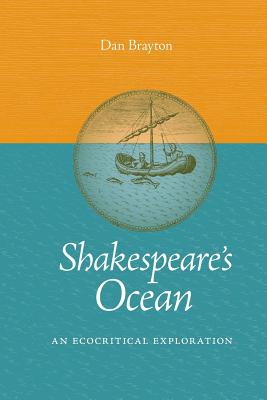 Shakespeare’s Ocean: An Ecocritical Exploration