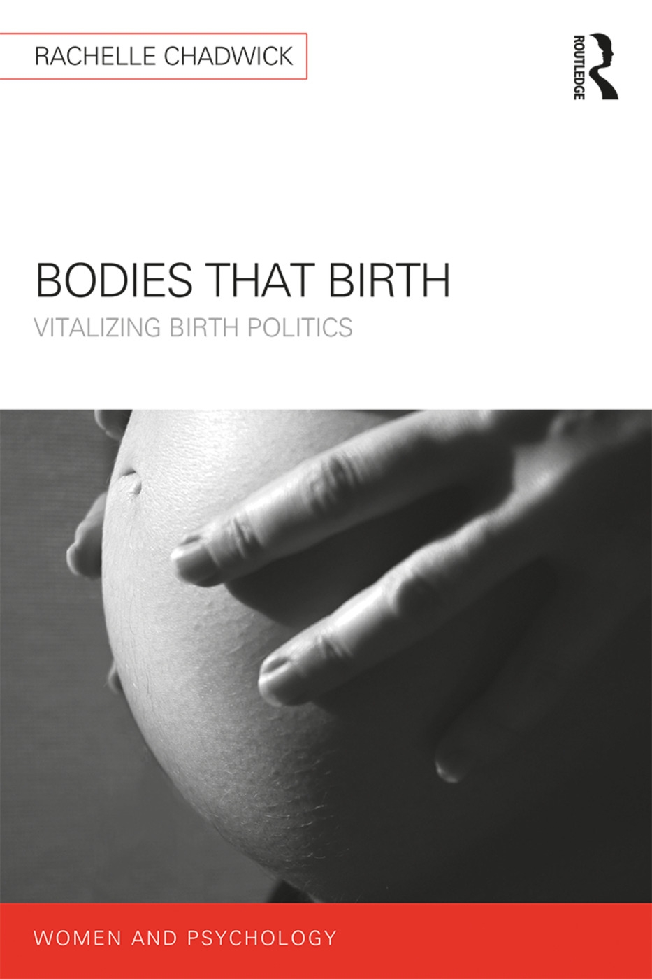 Bodies That Birth: Vitalizing Birth Politics