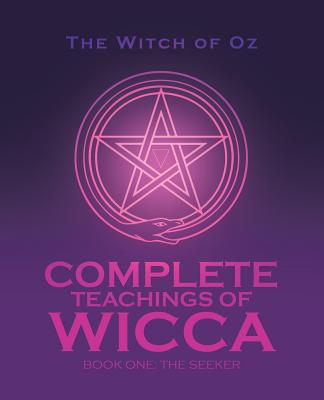 Complete Teachings of Wicca