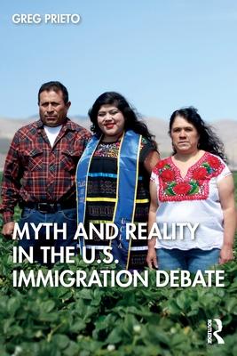 The Immigration Debate: The Legal Production of Immigrant Illegality