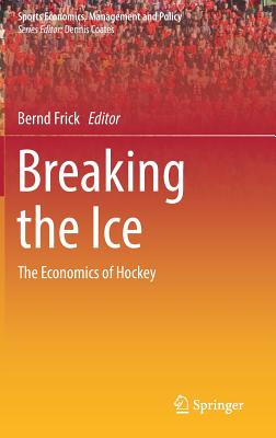 Breaking the Ice: The Economics of Hockey