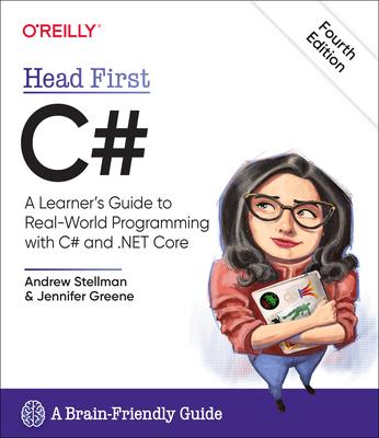 Head First C#: A Learner’s Guide to Real-World Programming with C#, Xaml, and .Net