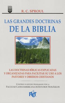 Las grandes doctrinas de la Biblia/ Essentials Truths Of The Christian Faith