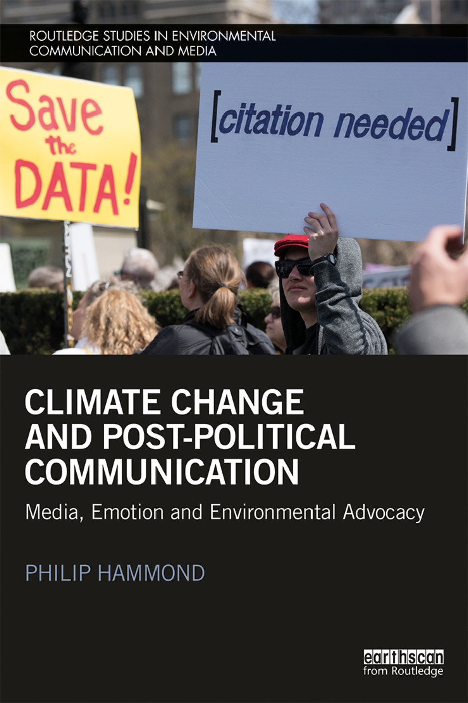 Climate Change and Post-Political Communication: Media, Emotion and Environmental Advocacy