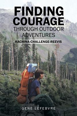 Finding Courage Through Outdoor Adventures: Kachina-challenge-reevis