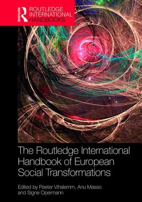 The Routledge International Handbook of European Social Transformations