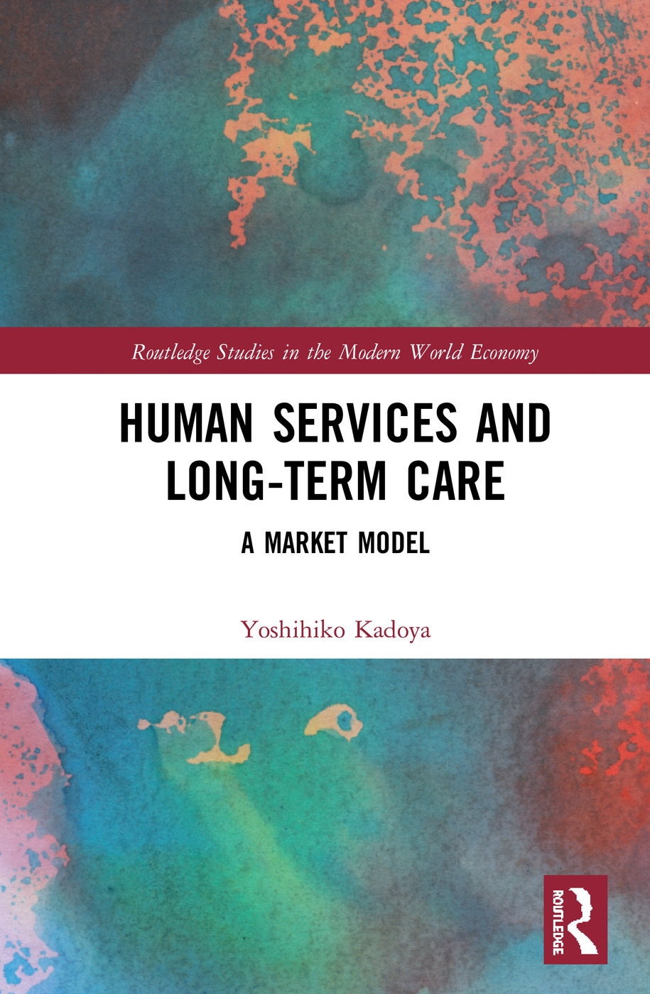 Human Services and Long-Term Care: A Market Model