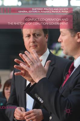 Conflict, Co-Operation and the Rhetoric of Coalition Government