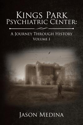 Kings Park Psychiatric Center: A Journey Through History