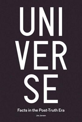 Universe: Facts in the Post-Truth Era