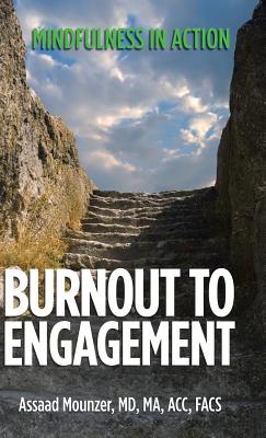 Burnout to Engagement: Mindfulness in Action