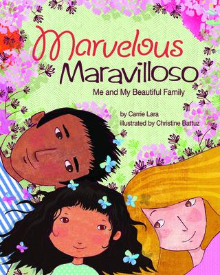 Marvelous Maravilloso: Me and My Beautiful Family