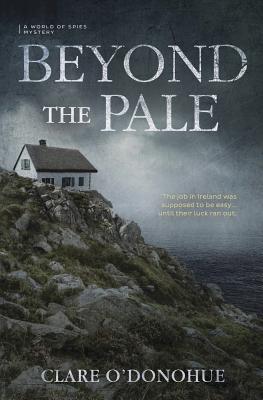 Beyond the Pale: A World of Spies Mystery