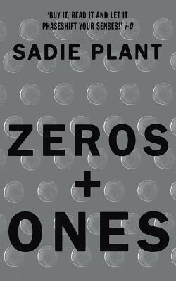 Zeros and Ones: Digital Women and the New Technoculture