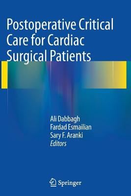 Postoperative Critical Care for Cardiac Surgical Patients