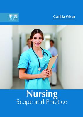 Nursing: Scope and Practice