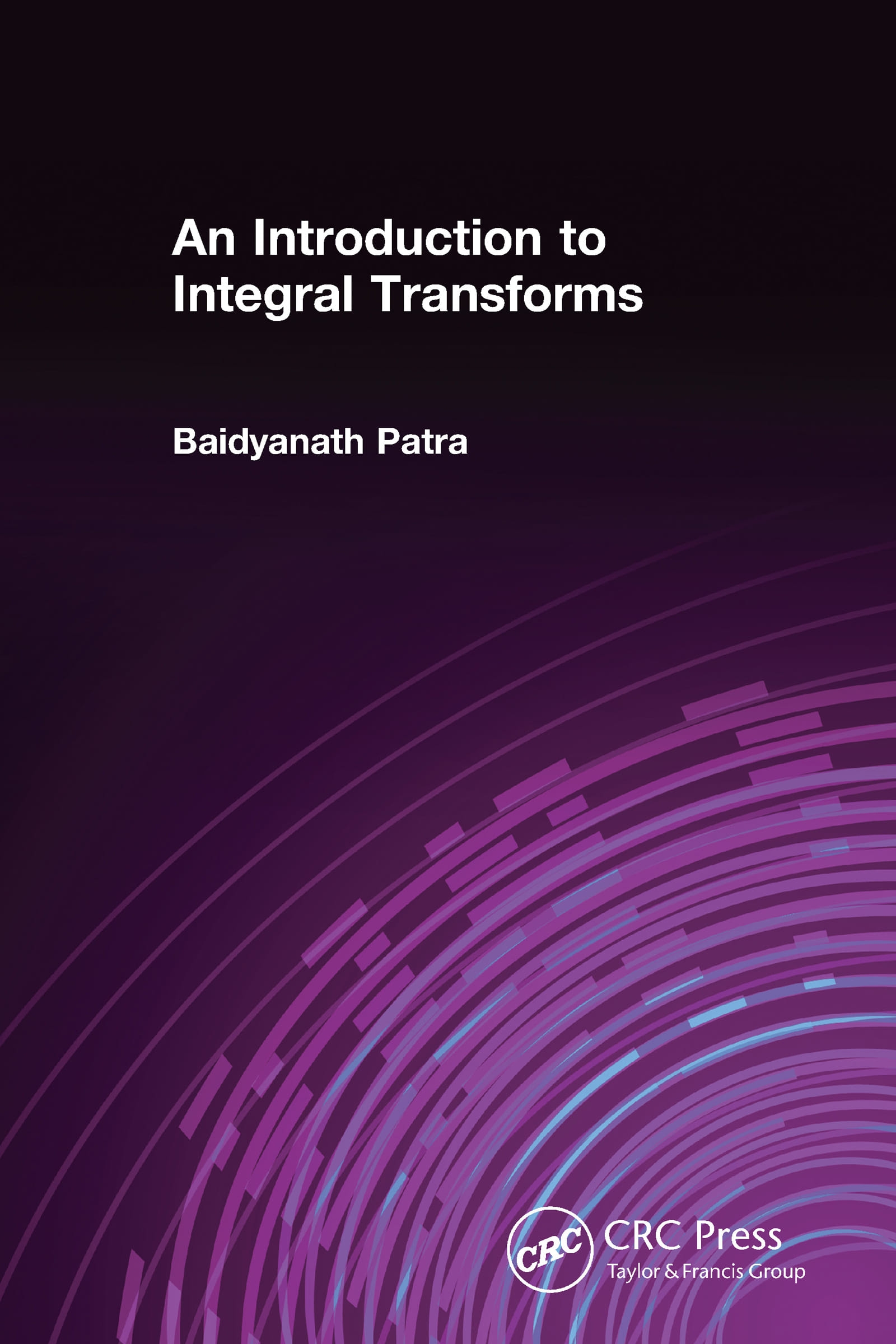 An Introduction to Integral Transforms