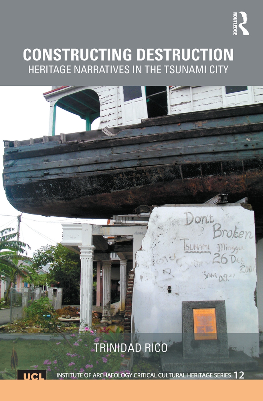 Constructing Destruction: Heritage Narratives in the Tsunami City