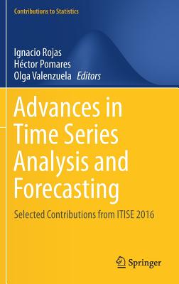 Advances in Time Series Analysis and Forecasting: Selected Contributions from Itise 2016