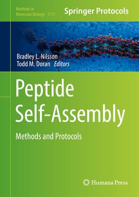 Peptide Self-Assembly: Methods and Protocols