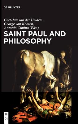 Saint Paul and Philosophy: The Consonance of Ancient and Modern Thought