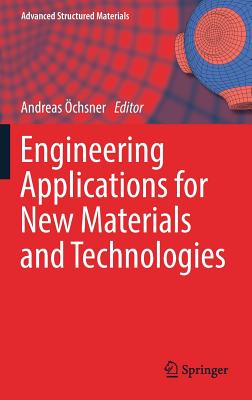 Engineering Applications for New Materials and Technologies