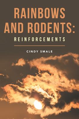 Rainbows and Rodents: Reinforcements