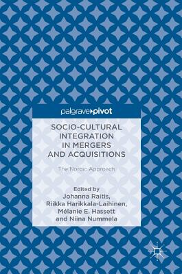 Socio-cultural Integration in Mergers and Acquisitions: The Nordic Approach