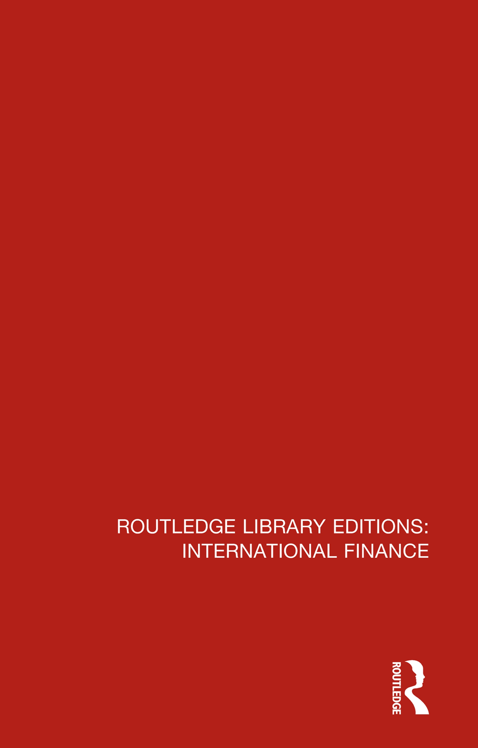 Routledge Library Editions: International Finance