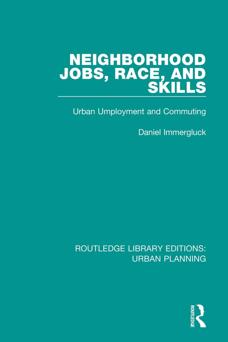 Neighborhood Jobs, Race, and Skills: Urban Employment and Commuting