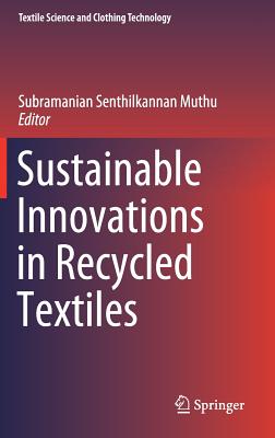 Sustainable Innovations in Recycled Textiles