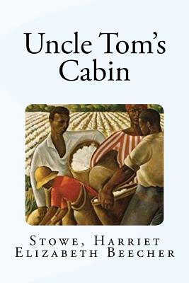 Uncle Tom’s Cabin