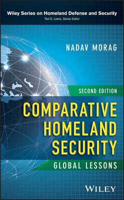 Comparative Homeland Security: Global Lessons