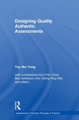 Designing Quality Authentic Assessments