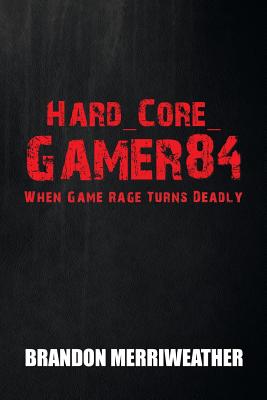 Hard_core_gamer84: When Game Rage Turns Deadly