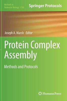 Protein Complex Assembly: Methods and Protocols