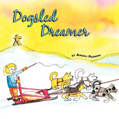 Dogsled Dreamer