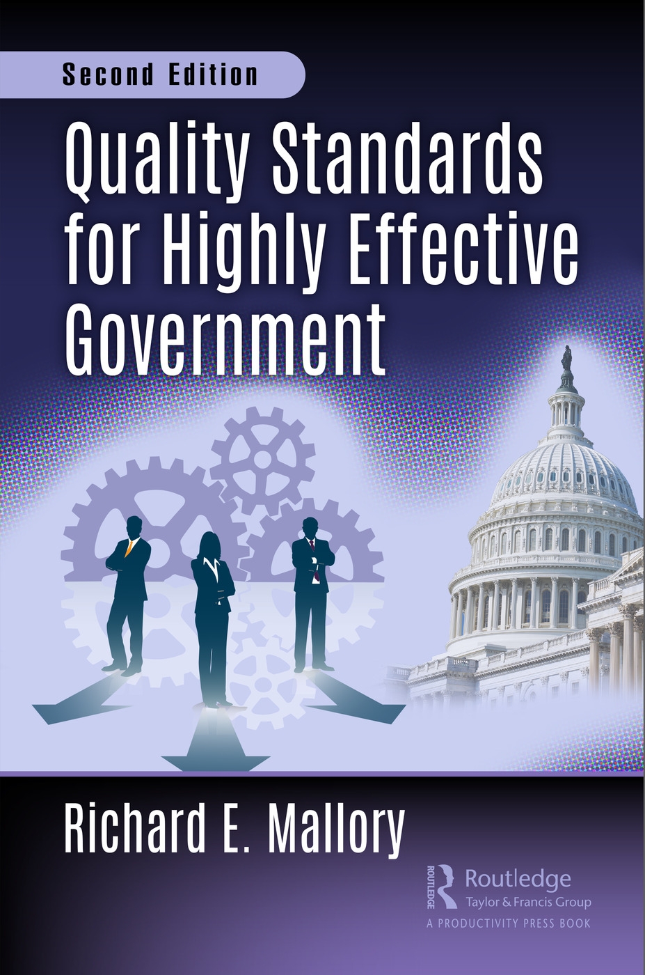 Quality Standards for Highly Effective Government