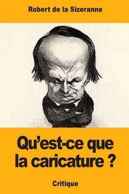 Qu’est-ce Que La Caricature ?