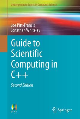 Guide to Scientific Computing in C++