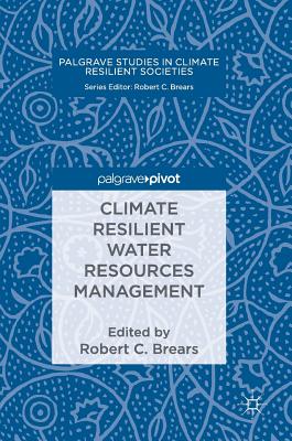 Climate Resilient Water Resources Management