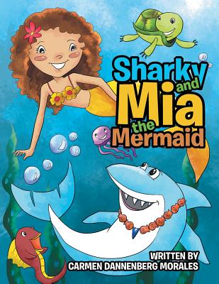 Sharky and MIA the Mermaid