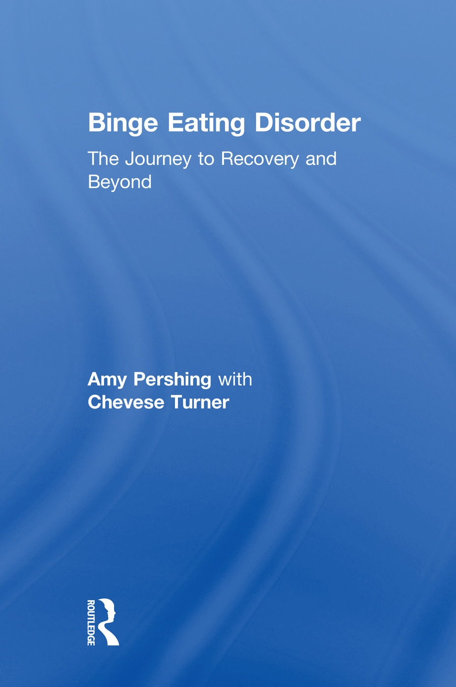 Binge Eating Disorder: The Journey to Recovery and Beyond