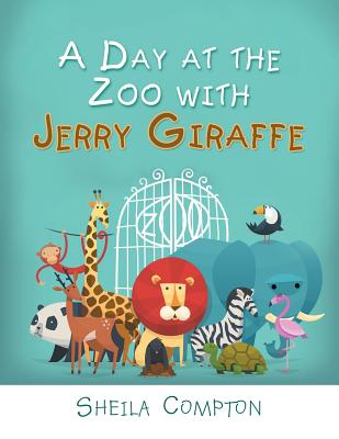 A Day at the Zoo With Jerry Giraffe