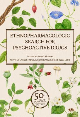 Ethnopharmacologic Search for Psychoactive Drugs