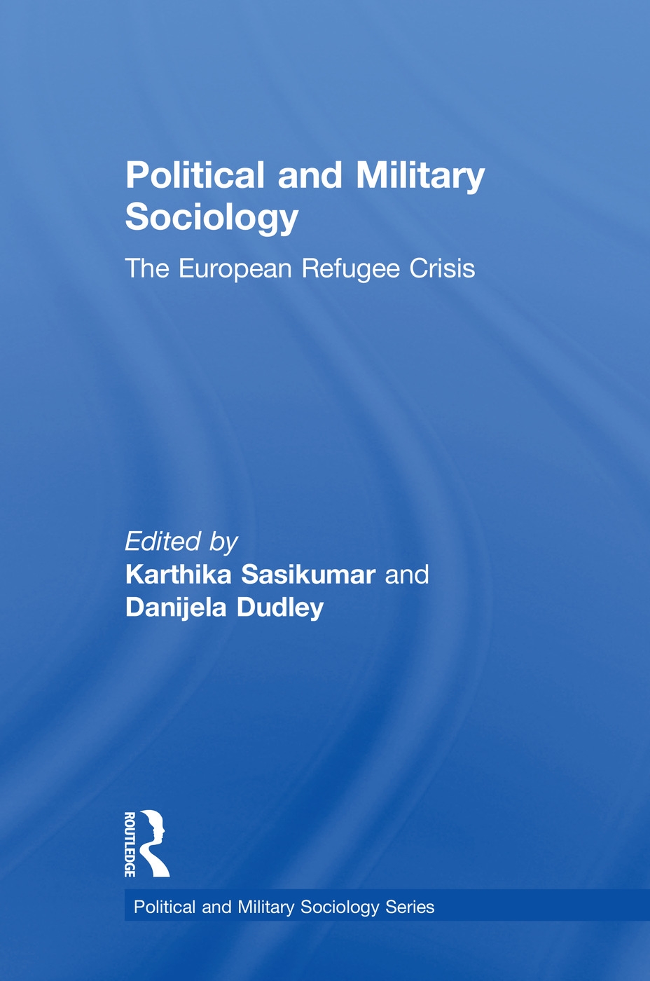 Political and Military Sociology: The European Refugee Crisis