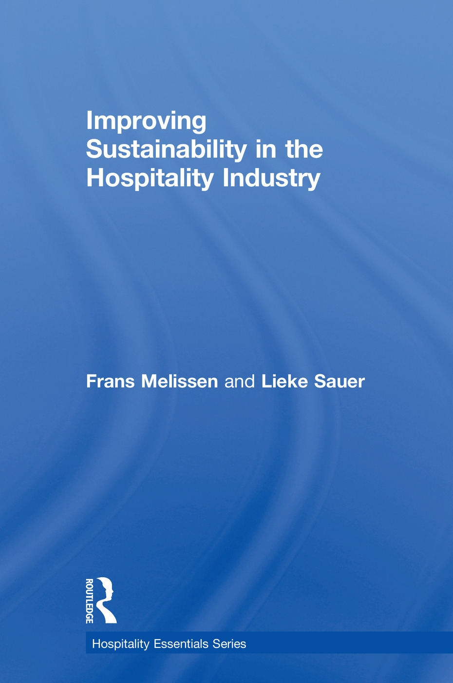 Improving Sustainability in the Hospitality Industry