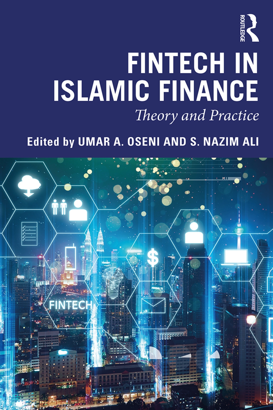 Fintech in Islamic Finance: Theory and Practice